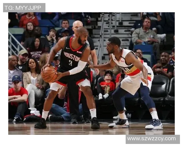 火箭与鹈鹕精彩对决360直播全程回顾与分析